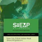 Cal/OSHA Issues New Indoor Heat Illness Regulations