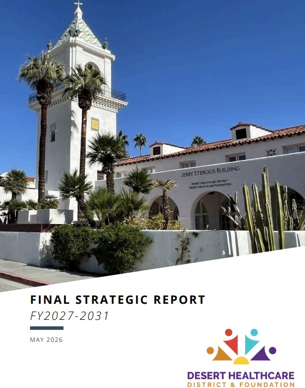 Leadership Transition Places Desert Healthcare District at a Critical Crossroads 1 DHCD strat plan graphic 2 2
